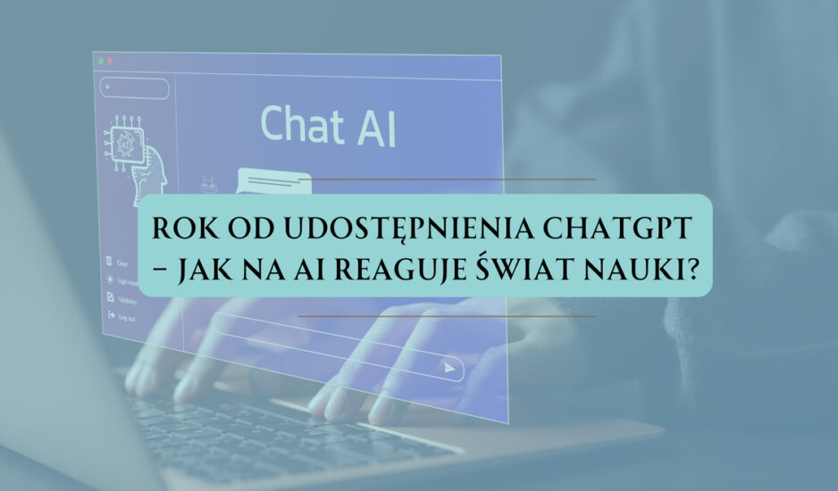 Rok od udostępnienia ChatGPT – jak na AI reaguje świat nauki?